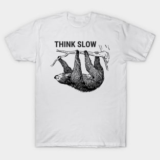 Think Slow T-Shirt